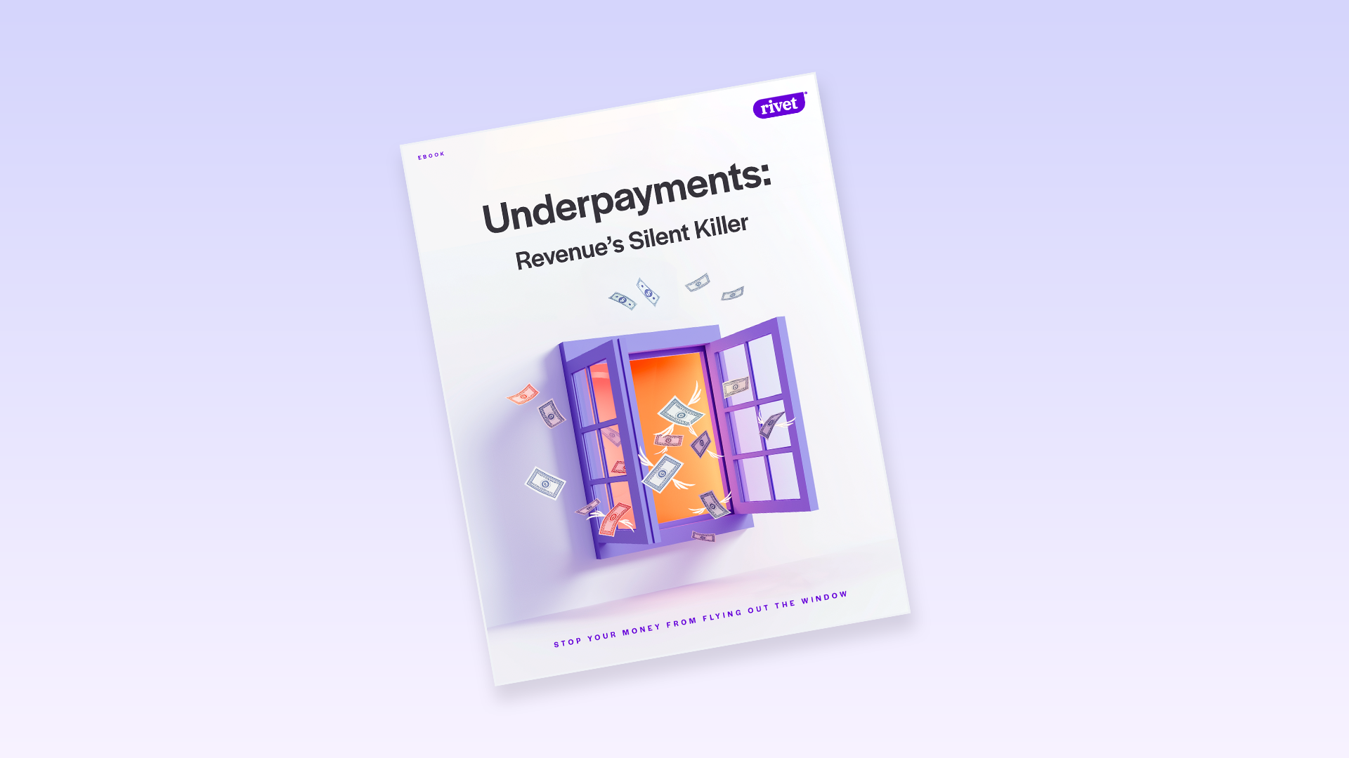 The cover of Rivet Health's e-book, titled "Underpayments: Revenue's Silent Killer"